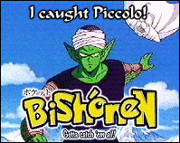 I caught Piccolo!
