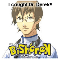 I caught Dr. Derek Stiles!