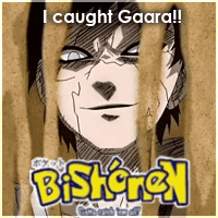I caught Gaara!