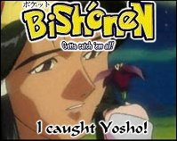 I caught Yosho!