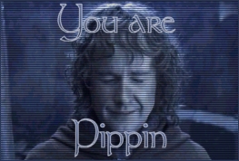 I am Pippin